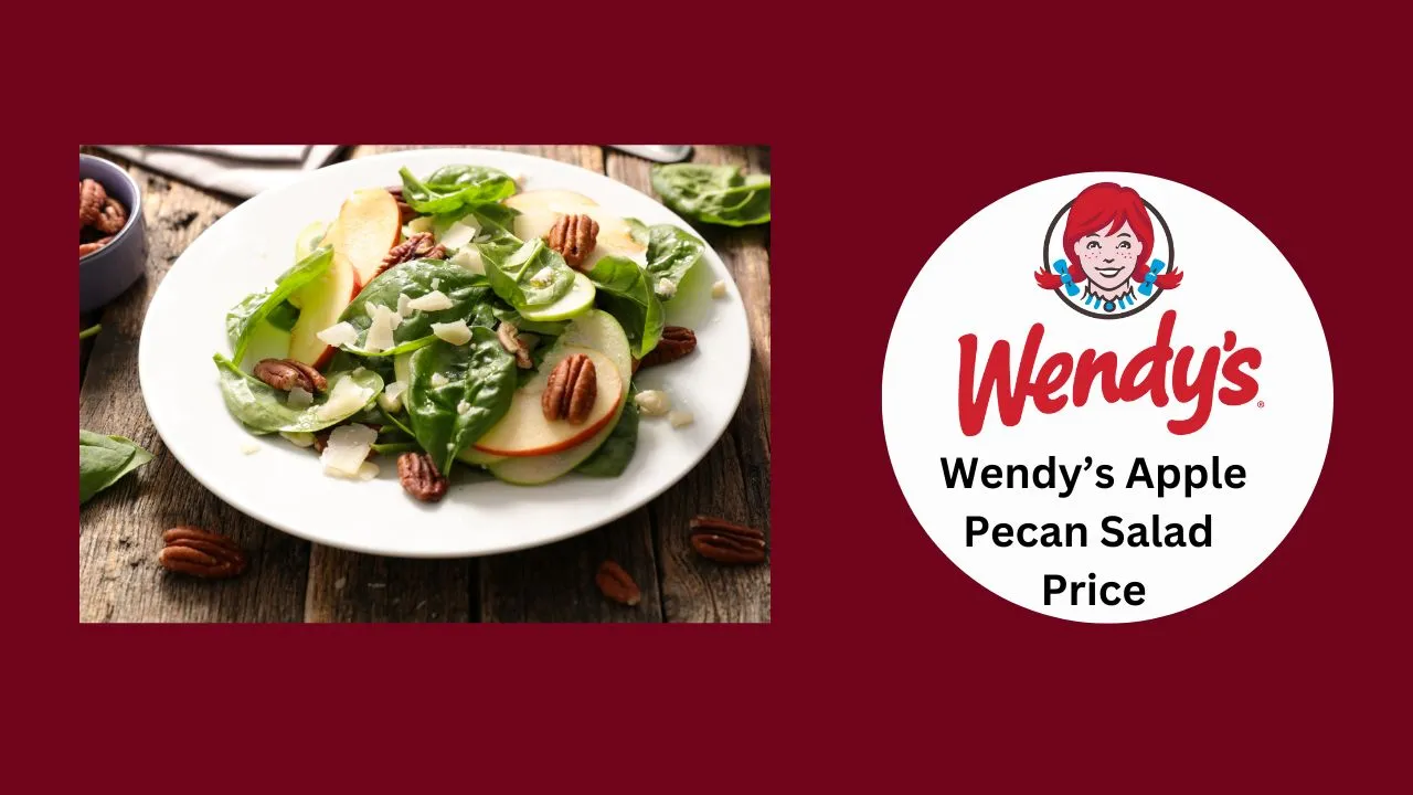 Wendy’s Apple Pecan Salad Price